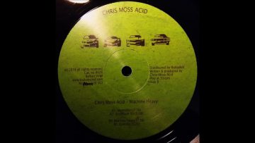 Chris Moss Acid – Machine Heavy [BV28]