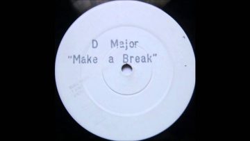 D Major ‎– Make A Break – 786 Approved
