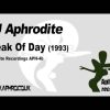 DJ Aphrodite – Break of Day (1993)