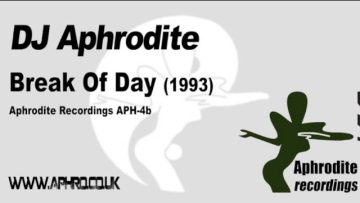 DJ Aphrodite – Break of Day (1993)
