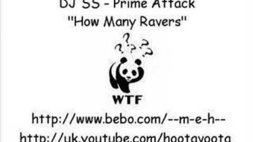 DJ SS – Prime Attack How Many Ravers