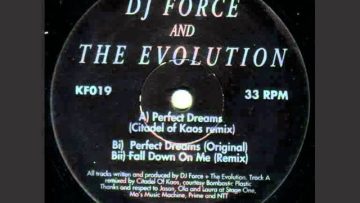 Force and Evolution – Perfect Dreams (Citadel Of Kaos Remix)