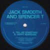 Jack Smooth and Spencer T – Happy Nonsense