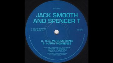 Jack Smooth and Spencer T – Happy Nonsense