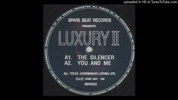 Luxury II – You and Me