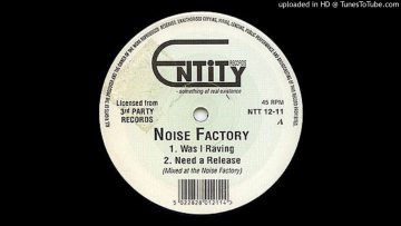 Noise Factory – Need A Release