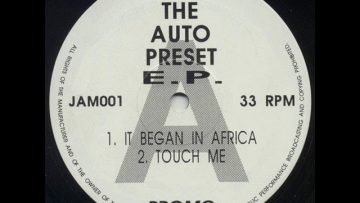 The Auto Preset EP – It Began In Africa