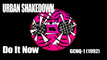 Urban Shakedown – Do It Now