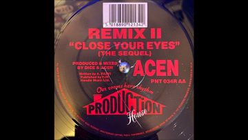 Acen – Close Your Eyes (The Sequel) (Remix II)