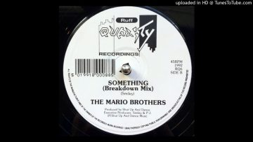 B – The Mario Brothers – Something (Breakdown Mix)