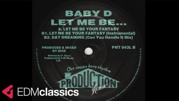 Baby D – Let Me Be Your Fantasy (Original Mix) (1992)