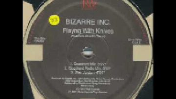 Bizarre Inc – Playing With Knives