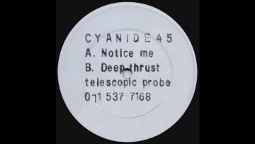 Cyanide 45 – Deep Thrust Telescopic Probe