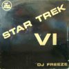 DJ Freeze – Star Trek VI (1992)