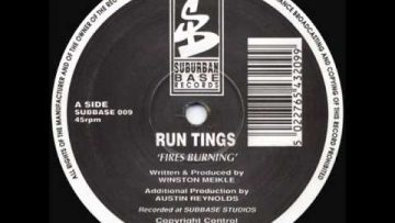 Fires Burning – Run Tings