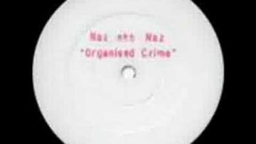 Naz AKA Naz – Organised Crime original