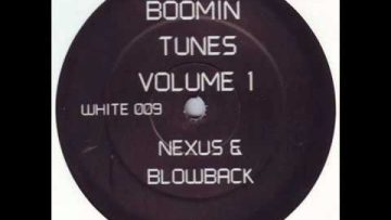 Nexus and Blowback – Boomin Tunes Vol 1.mp4