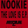 Nookie – Give A Little Love (Original 92 Mix)