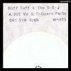 Ruff Tuff and The S.O.J – Hit Me