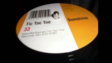 Tic Tac Toe – Sunshine (Tripping On Sunshine) 1992 Hardcore