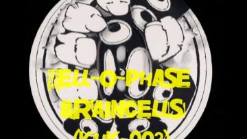 Yell-O-Phase – Braincells