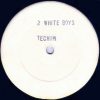 2 White Boys ‎- Techim AA1 Untitled (Mix 3)