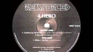 4 Hero – Wheres The Boy (4 Hero Remix)