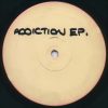 Addiction – Addiction EP A2