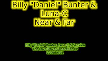 Billy Daniel Bunter and Luna-C – Near