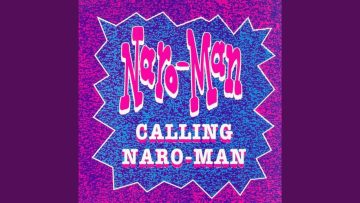 Calling Naro-Man (Radio Edit)