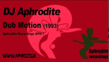 DJ Aphrodite – Dub Motion (1992)