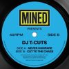 DJ T-Cuts – Never Compare / Cut To The Chase (MINED 013)