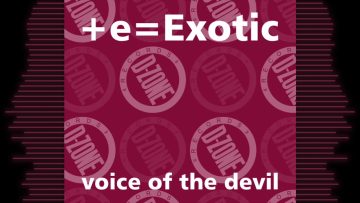 e=Exotic voice of the devil (intoxicatin mix)