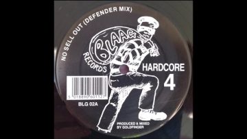 Hardcore 4 – No Sell Out (Defender Mix)