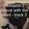 hellrazor 2 dance with the devil track 3