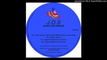JDS – Higher Love (Pete Cannon Remix) – JDS – Kniteforce