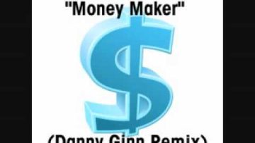 Kid Alaska Money Maker (Danny Ginn Remix)