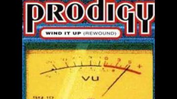 The Prodigy – Wind It Up (Forward Wind)