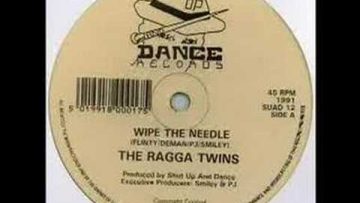 The Ragga Twins – Wipe The Needle