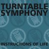 TURNTABLE SYMPHONY INSTRUCTIONS OF LIFE