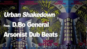 Urban Shakedown – Some Justice 95 (Arsonist Dub Beats)