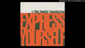 Y1 – Family Foundation – Xpress Yourself (Original Don Mix)