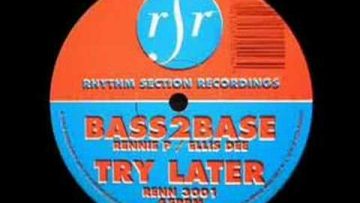 Bass2Base – Try Later