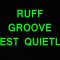 Ruff Groove E.P – Rest Quietly