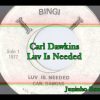 Carl Dawkins Luv Is Needed