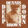 Dennis Brown – Voice Of My Father (Deep Down Album)