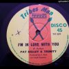 Pat Kelly and Trinity – Im In Love With You