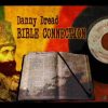 Danny Dread_Bible Connection