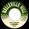 U BROWN Blow mr Hornsman version (1977 Belleville hill)