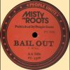 Misty In Roots – Bail Out (PEOPLE UNITE) 12